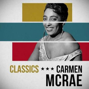  Carmen McRae - Classics