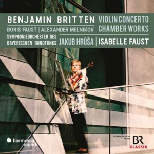  Isabelle Faust - Britten: Violin Concerto, Chamber Works