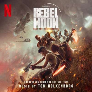  OST - Junkie XL - Rebel Moon  Part Two: The Scargiver
