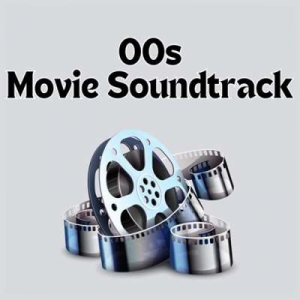  VA - 00s Movie Soundtrack
