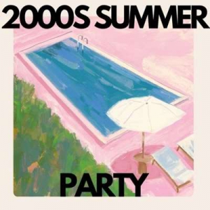  VA - 2000s Summer Party