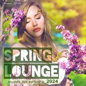 VA - Spring Lounge 2024 - Sounds Like Sunshine