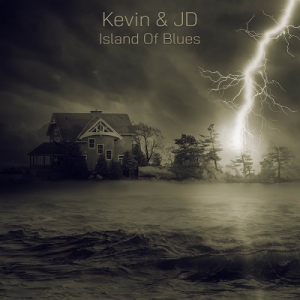  Kevin & JD - Island Of Blues