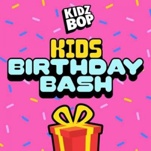  Kidz Bop Kids - Kids Birthday Bash