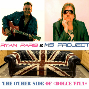  Ryan Paris & Ms Project - The Other Side of Dolce Vita