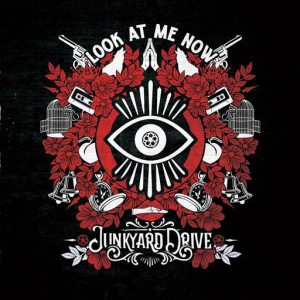  Junkyard Drive - Look At Me Now