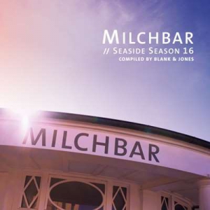  Blank & Jones - Milchbar- Seaside Season 16