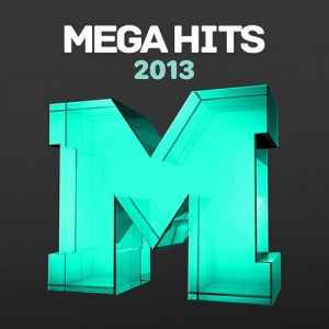  VA - Mega Hits 2013