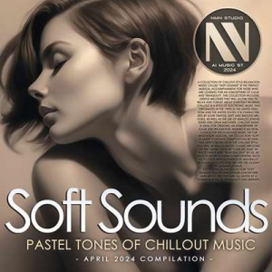  VA - Soft Sounds
