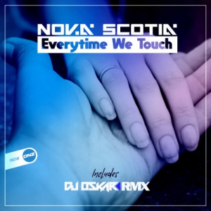  Nova Scotia - Everytime We Touch