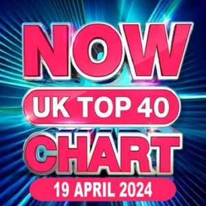  VA - NOW UK Top 40 Chart [19.04]