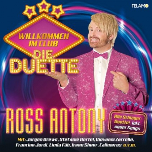  Ross Antony - Willkommen Im Club (Die Duette)