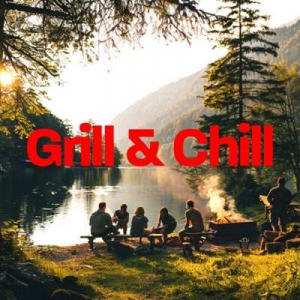  VA - Grill & Chill