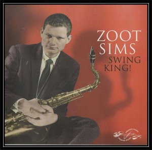 Zoot Sims - Swing King!