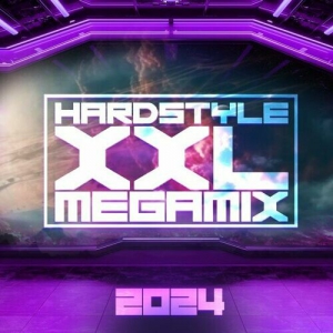  VA - Hardstyle XXL Megamix 2024