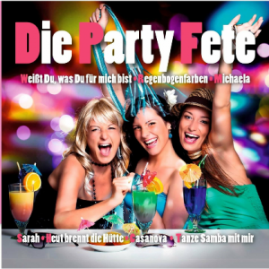  VA - Die Party Fete