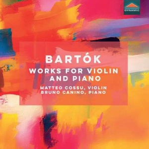  Matteo Cossu - Bartok: Works For Violin & Piano