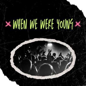  VA - When We Were Young
