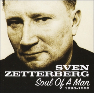  Sven Zetterberg - Soul Of A Man 1990-1999