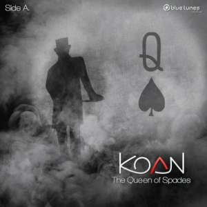  Koan - The Queen of Spades [Side A]