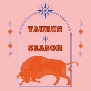  VA - Taurus Season