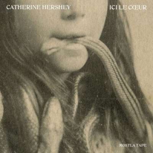  Catherine Hershey - Ici Le Coeur