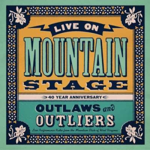  VA - Live On Mountain Stage: Outlaws & Outliers