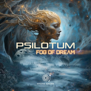  Psilotum - Fog Of Dream