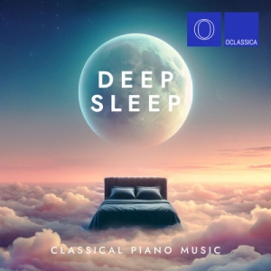  VA - Deep Sleep Classical Piano Music