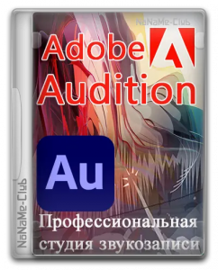 Adobe Audition 2024 24.4.0.45 (x64) Portable by 7997 [Multi/Ru]