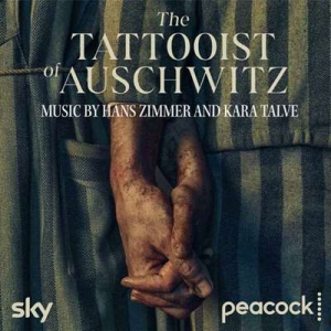  OST - Hans Zimmer - The Tattooist of Auschwitz [Original Series Soundtrack]
