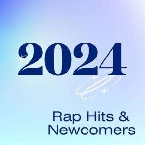 VA - 2024 - Rap Hits & Newcomers