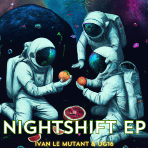 Ivan Le Mutant - Nightshift