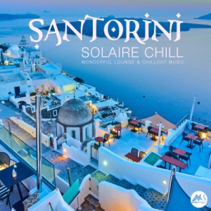  VA - Santorini Solaire Chill 2024