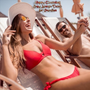  VA - Happy Charming Easy Lounge Tunes for Vacation