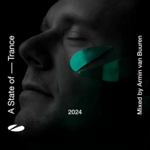  VA - A State of Trance 2024 (DJ Mix) [Mixed by Armin Van Buuren]