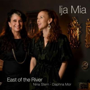  East of the River - Ija Mia: Soundscape Of The Sephardic Diaspora 