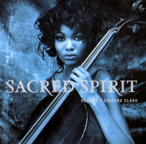  Sacred Spirit - Volume 2: Culture Clash