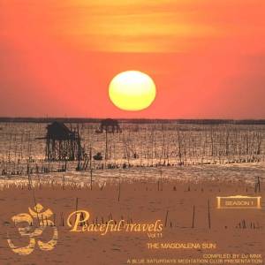 Peaceful Travels Season 1 Vol 11 The Magdalena Sun
