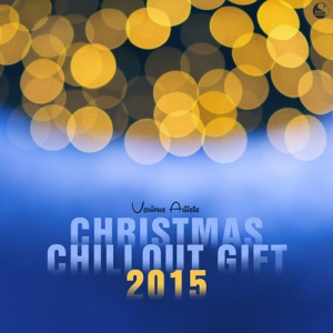 VA - Christmas Chillout Gift 2015