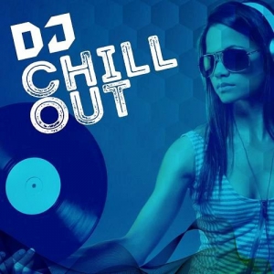 VA - DJ Chill Out