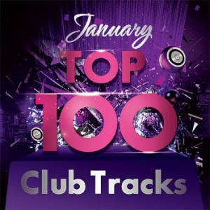 VA - Club Tracks TOP 100 (January)