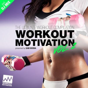 VA - Workout Motivation Vol 2 (Pres By Sam Booka)