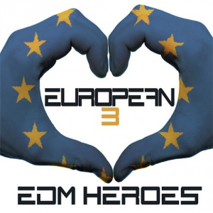 VA - European EDM Heroes 3