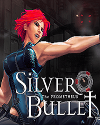 Silver Bullet: Prometheus | 