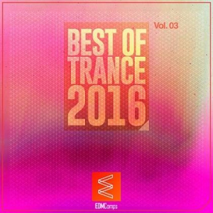 VA - Best of Trance 2016 Vol.03