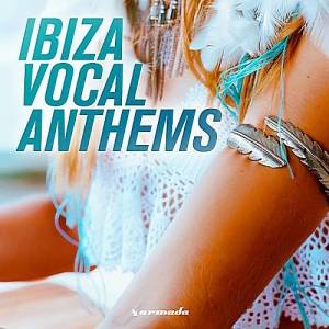 VA - Ibiza Vocal Anthems
