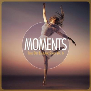 VA - Moments - Chill-Out & Lounge Series, Vol. 6