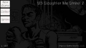 123 Slaughter Me Street 2