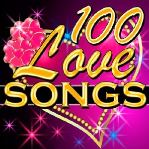  - 100 Love Songs
